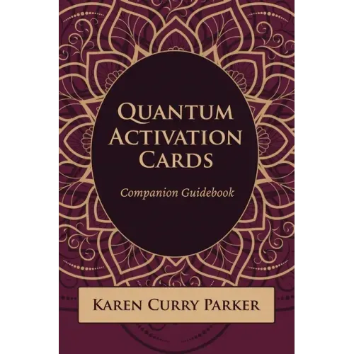 Quantum Human Design Activation Cards Companion Guidebook