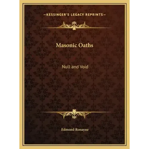 Masonic Oaths: Null and Void