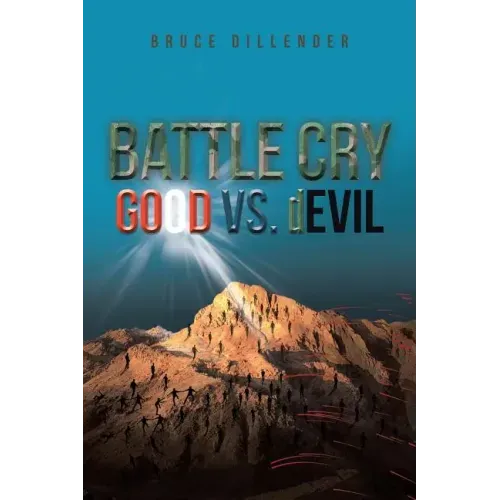 Battle Cry: GOOD vs. dEVIL