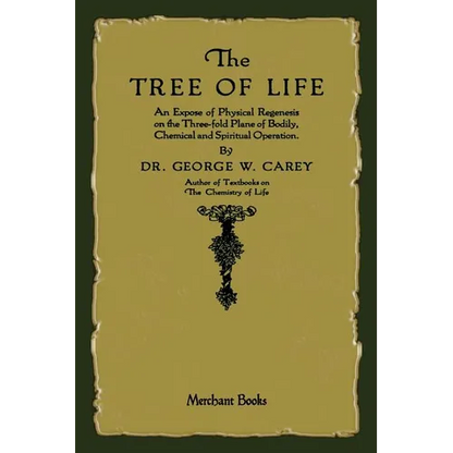 The Tree of Life: An Expose of Physical Regenesis