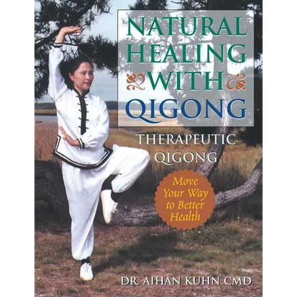 Natural Healing with Qigong: Therapeutic Qigong - Paperback