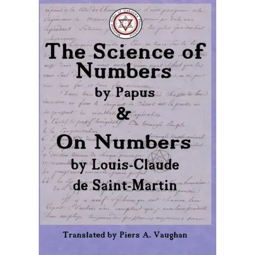 The Numerical Theosophy of Saint-Martin & Papus