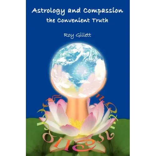 Astrology and Compassion the Convenient Truth