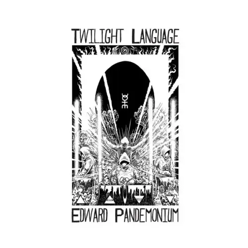 Twilight Language: A Compendium of the World of Coil