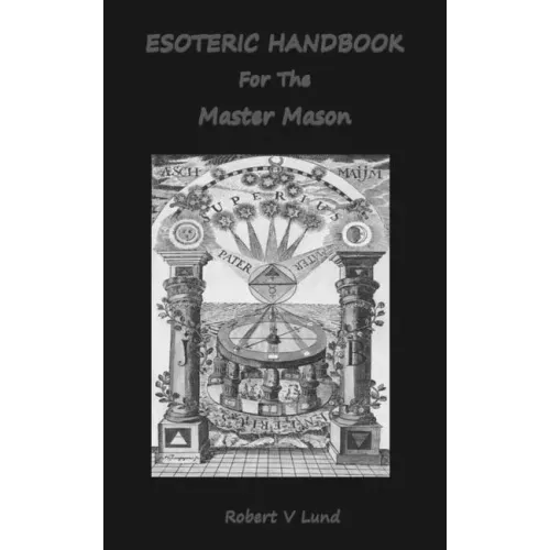 Esoteric Handbook For The Master Mason