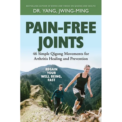 Pain-Free Joints: 46 Simple Qigong Movements for Arthritis Healing and Prevention - Paperback