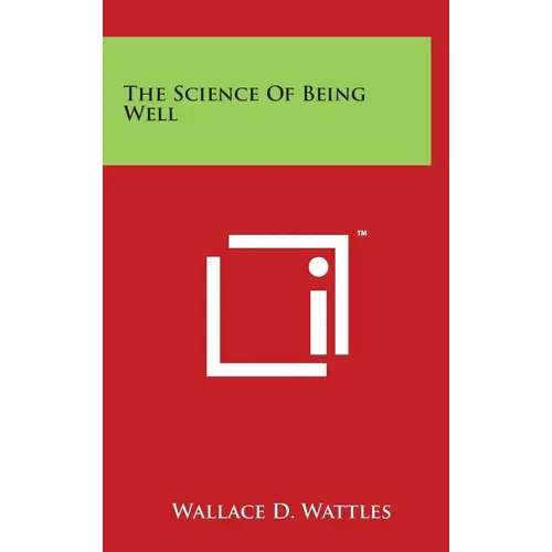 The Science Of Being Well