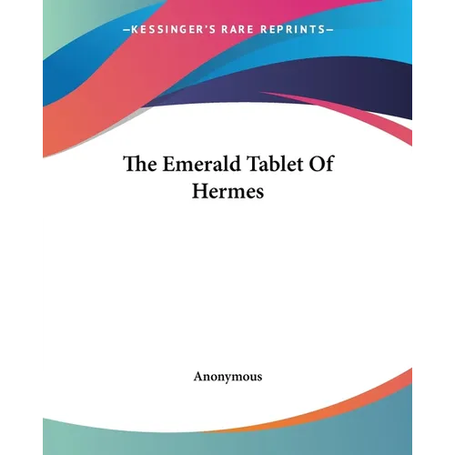 The Emerald Tablet Of Hermes