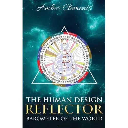 The Human Design Reflector: Barometer of the World