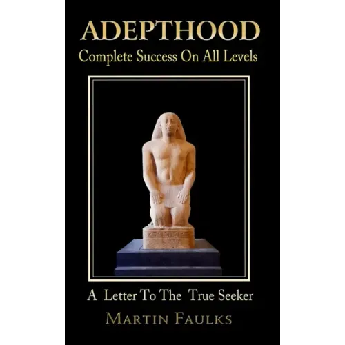 Adepthood: Complete Success On All Levels