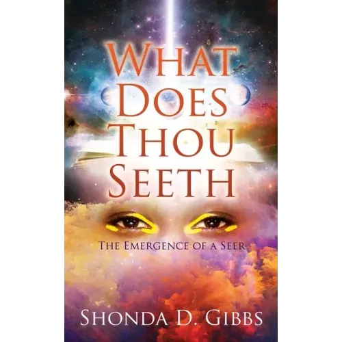 What Does Thou Seeth: The Emergence of a Seer