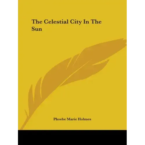 The Celestial City In The Sun
