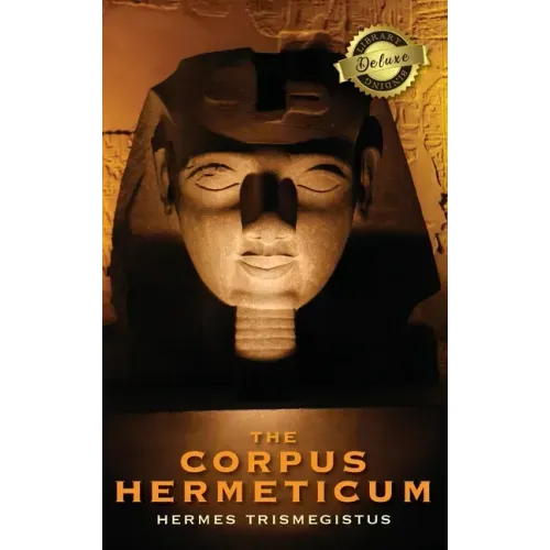 The Corpus Hermeticum (Deluxe Library Edition)