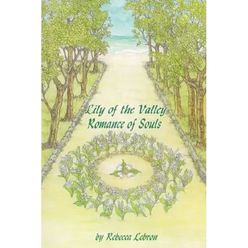 Lily of the Valley: Romance of Souls