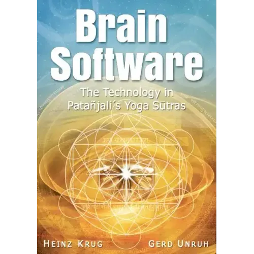 Brain Software: The Technology in Patanjali's Yoga Sutras