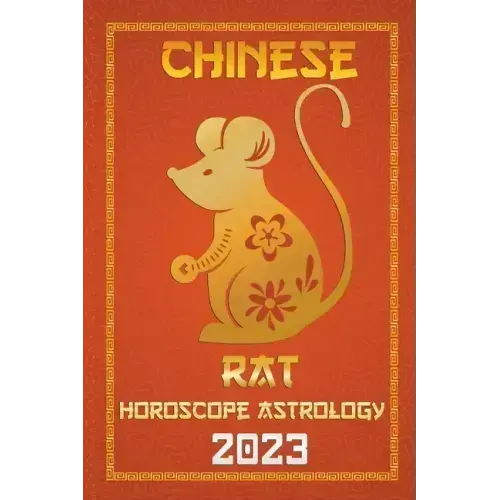 Rat Chinese Horoscope 2023