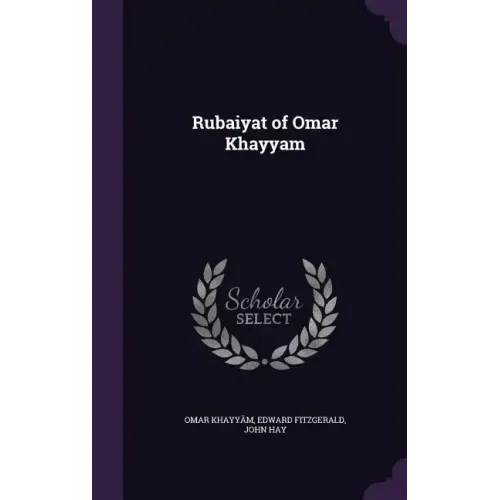 Rubaiyat of Omar Khayyam