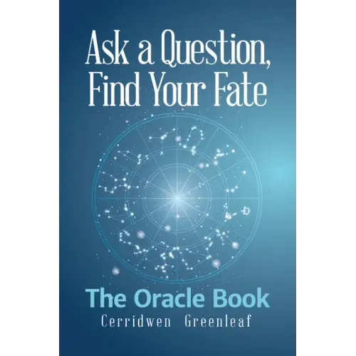 Ask a Question, Find Your Fate: The Oracle Book