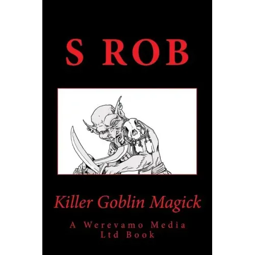 Killer Goblin Magick