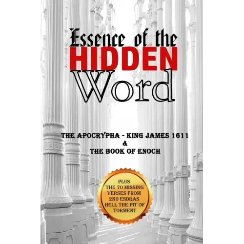 Essence of the Hidden Word: The Apocrypha & The Book of Enoch