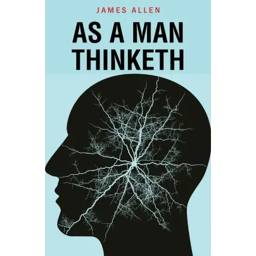 As a Man Thinketh