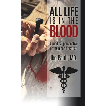 All Life Is In The Blood