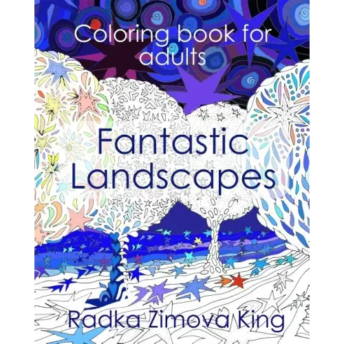 Fantastic Landscapes: Stress Relieving Adult Coloring Book