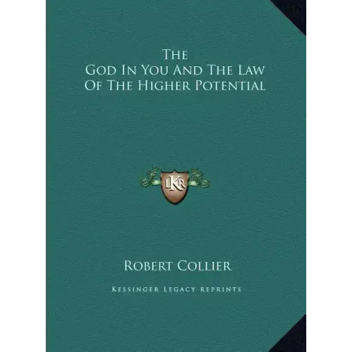 The God In You And The Law Of The Higher Potential