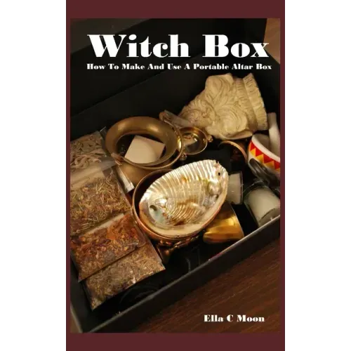 Witch Box: How To Make And Use A Portable Altar Box
