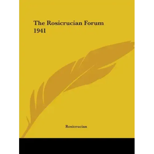 The Rosicrucian Forum 1941