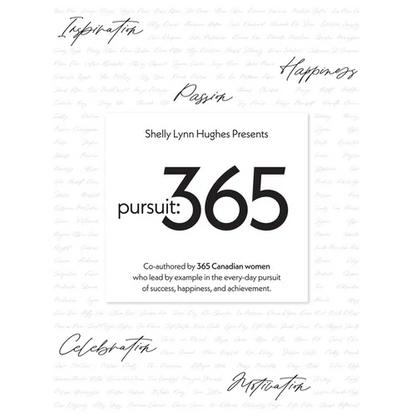 Pursuit 365: A year of stories, perspective, and inspiration from 365 Canadian women - Paperback