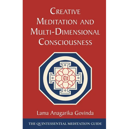 Creative Meditation and Multi-Dimensional Consciousness