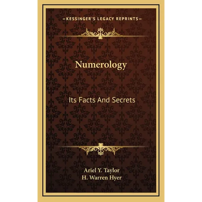 Numerology: Its Facts And Secrets