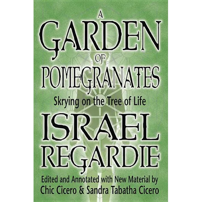 A Garden of Pomegranates: Skrying on the Tree of Life