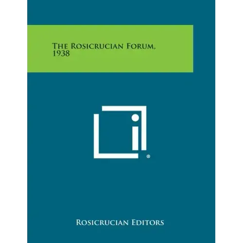 The Rosicrucian Forum, 1938