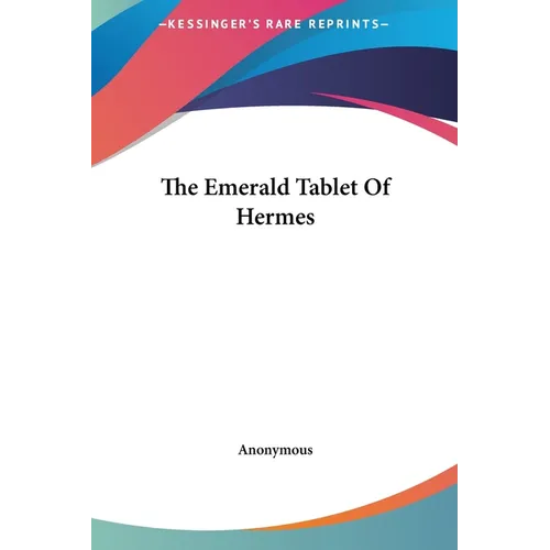 The Emerald Tablet Of Hermes - Hardcover