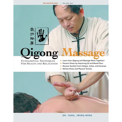 Qigong Massage: Fundamental Techniques for Health and Relaxation - Paperback