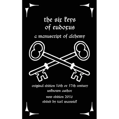 The Six Keys of Eudoxus: A Manuscript of Alchemy