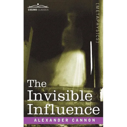 The Invisible Influence