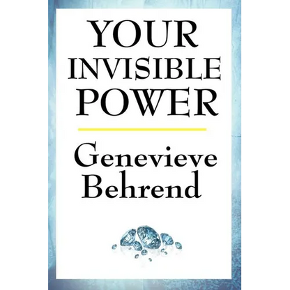 Your Invisible Power: A Sublime Book