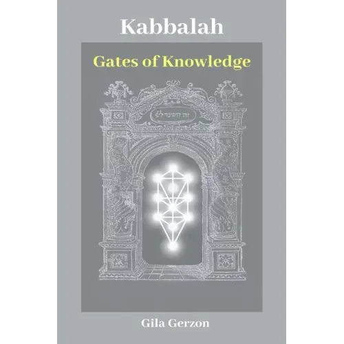 Kabbalah: Gates of Knowledge