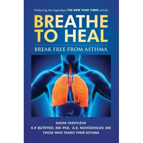 Breathe To Heal: Break Free From Asthma (Color Version)