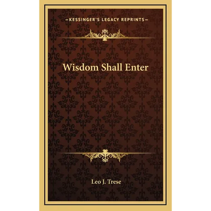 Wisdom Shall Enter