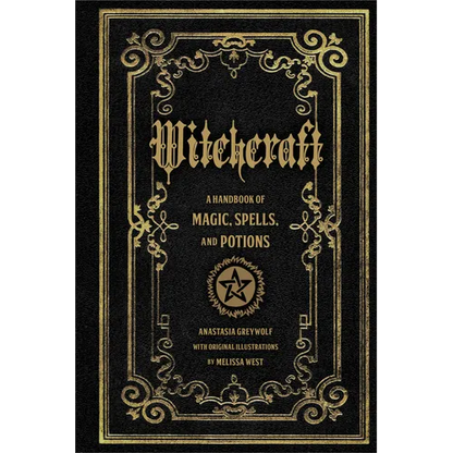 Witchcraft: A Handbook of Magic Spells and Potions - Hardcover