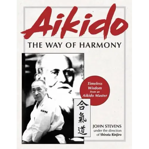 Aikido: The Way of Harmony