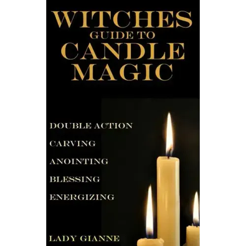 Witches Guide to Candle Magic