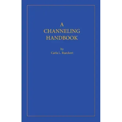 A Channeling Handbook