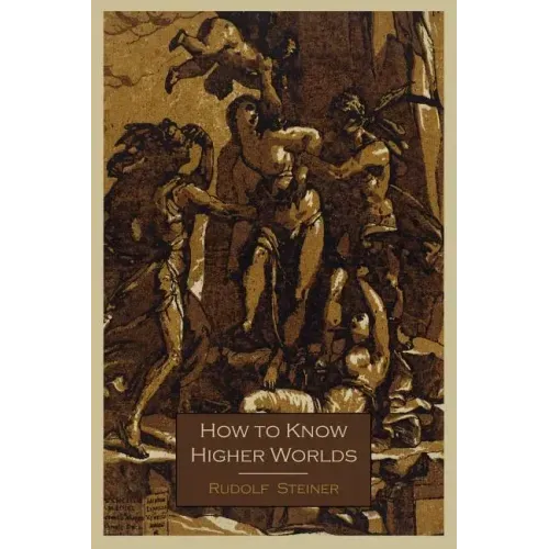 How to Know Higher Worlds