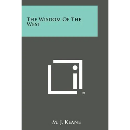 The Wisdom of the West