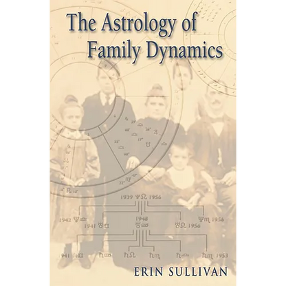 Astrology of Family Dynamics - Paperback